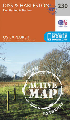 Diss & Harleston: (OS Explorer Active Map 230 September 2015 ed)