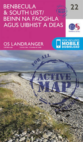 Benbecula & South Uist: (OS Landranger Active Map 022 February 2016 ed)