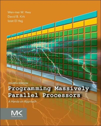Programming Massively Parallel Processors: A Hands-on Approach (4th edition)