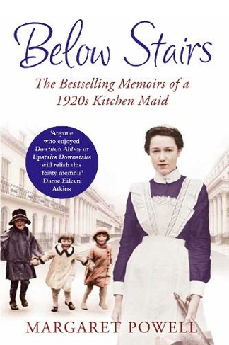 Below Stairs: The Bestselling Memoirs of a 1920s Kitchen Maid (Unabridged edition)