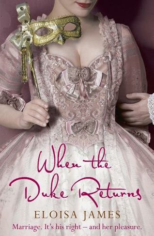 When the Duke Returns: The Sexy and Romantic Regency Romance