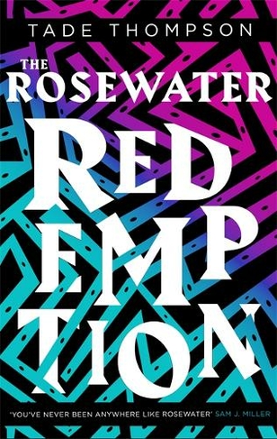 The Rosewater Redemption: Book 3 of the Wormwood Trilogy (The Wormwood Trilogy)