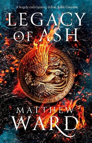 Legacy of Ash: Book One of the Legacy Trilogy (The Legacy Trilogy)