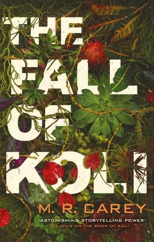 The Fall of Koli: The Rampart Trilogy, Book 3 (The Rampart Trilogy)