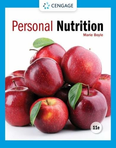 Personal Nutrition: (11th edition)