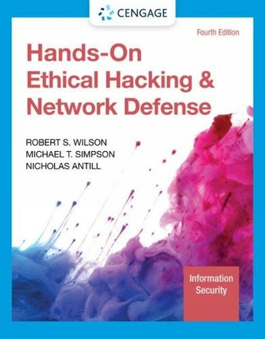 Hands-On Ethical Hacking and Network Defense: (4th edition)