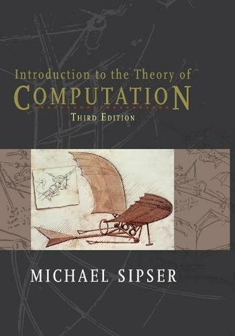 Introduction to the Theory of Computation: (3rd edition)