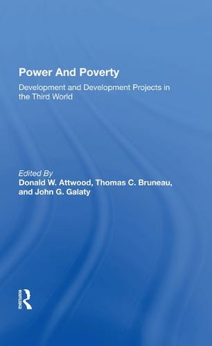 Power And Poverty: Development And Development Projects In The Third World