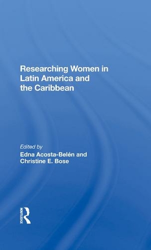 Researching Women In Latin America And The Caribbean