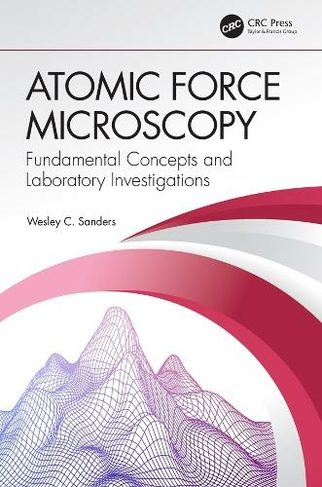 Atomic Force Microscopy: Fundamental Concepts and Laboratory Investigations
