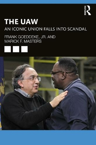 The UAW: An Iconic Union Falls into Scandal