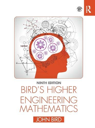 Bird's Higher Engineering Mathematics: (9th edition)