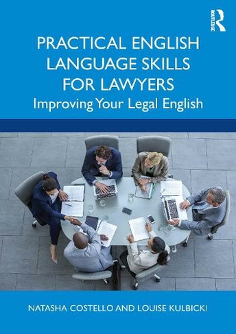Practical English Language Skills for Lawyers: Improving Your Legal English