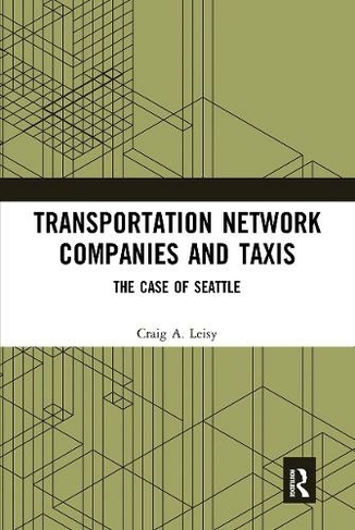 Transportation Network Companies and Taxis: The Case of Seattle