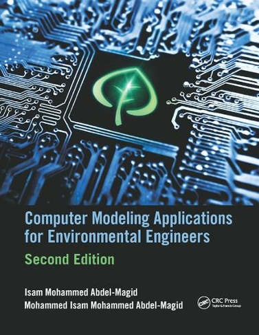 Computer Modeling Applications for Environmental Engineers: (2nd edition)
