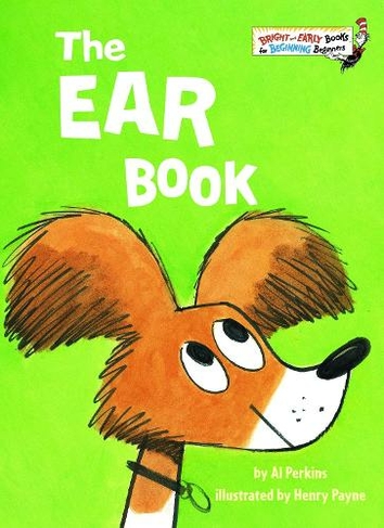 The Ear Book: (Bright & Early Books(R))
