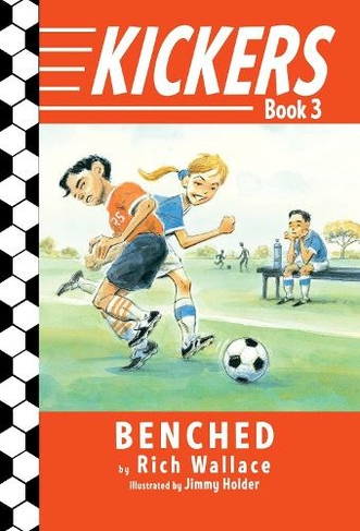 Kickers #3: Benched: (Kickers 3)