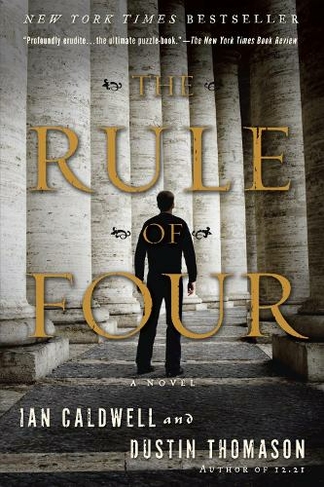 The Rule of Four: A Novel