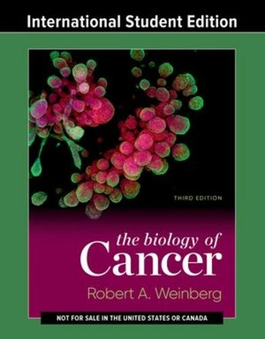 The Biology of Cancer: (Third International Student Edition)