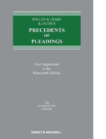 Bullen & Leake & Jacob's Precedents of Pleadings: (19th edition)