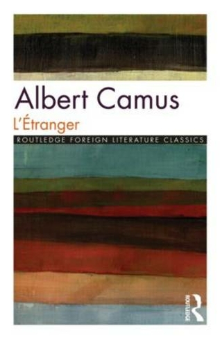 L'Etranger: (Routledge Foreign Literature Classics)