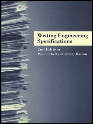 Writing Engineering Specifications: (2nd edition)