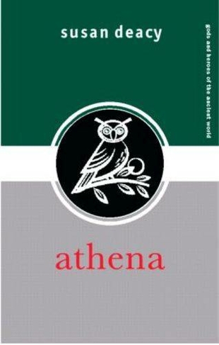 Athena: (Gods and Heroes of the Ancient World)