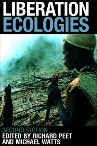 Liberation Ecologies: Environment, Development and Social Movements (2nd edition)