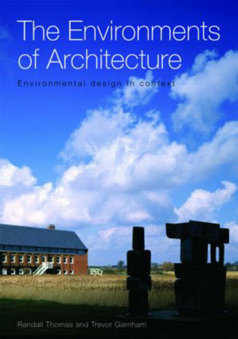 The Environments of Architecture: Environmental Design in Context
