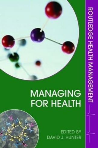 Managing for Health: (Health Management)