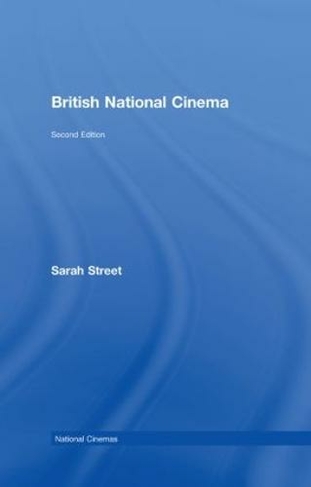 British National Cinema: (National Cinemas 2nd edition)