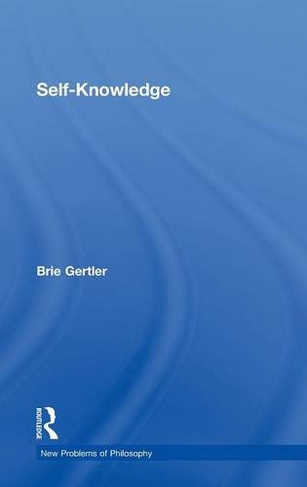 Self-Knowledge: (New Problems of Philosophy)
