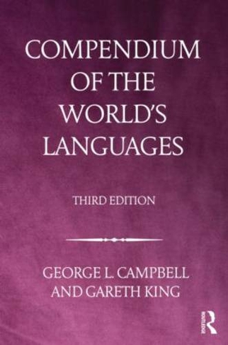 Compendium of the World's Languages: (3rd edition)