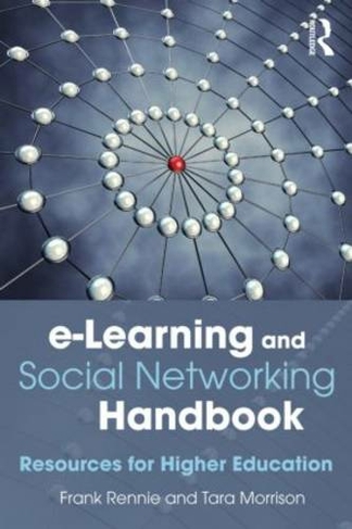 e-Learning and Social Networking Handbook: Resources for Higher Education (2nd edition)