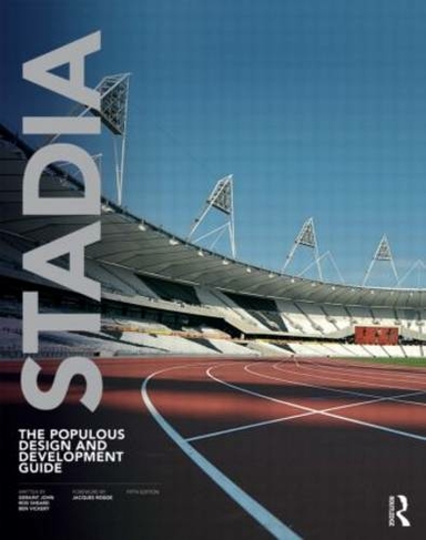 Stadia: The Populous Design and Development Guide (5th edition)