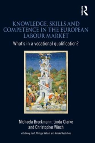 Knowledge, Skills and Competence in the European Labour Market: What's in a Vocational Qualification?