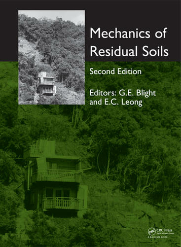 Mechanics of Residual Soils: (2nd edition)
