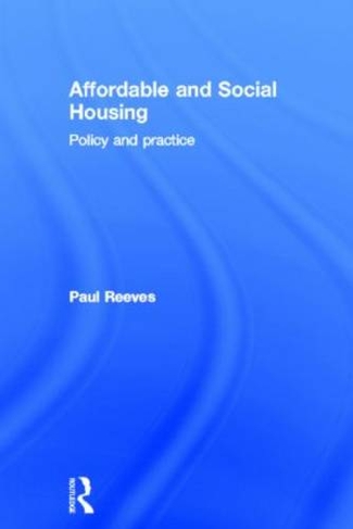Affordable and Social Housing: Policy and Practice