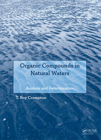 Organic Compounds in Natural Waters: Analysis and Determination