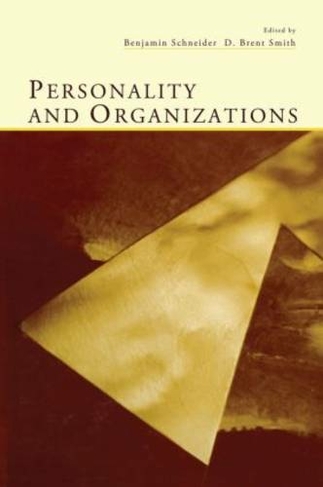 Personality and Organizations: (Organization and Management Series)