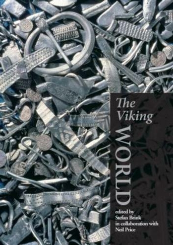 The Viking World: (Routledge Worlds)