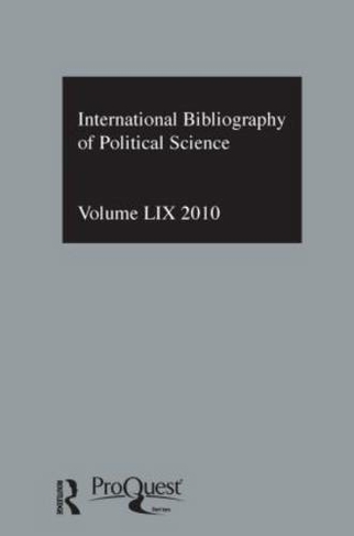 IBSS: Political Science: 2010 Vol.59: International Bibliography of the Social Sciences
