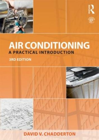 Air Conditioning: A Practical Introduction (3rd edition)