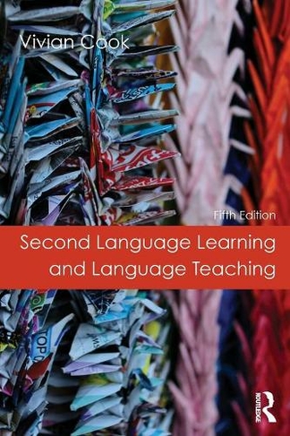 Second Language Learning and Language Teaching: Fifth Edition (5th edition)