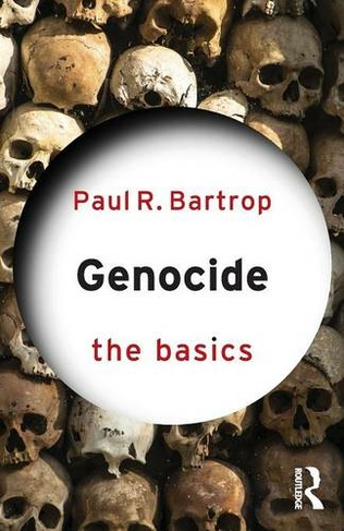 Genocide: The Basics: (The Basics)