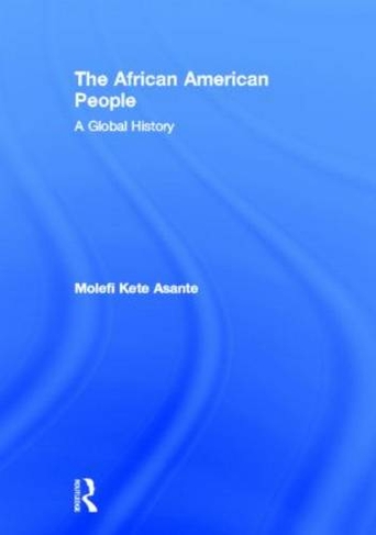 The African American People: A Global History