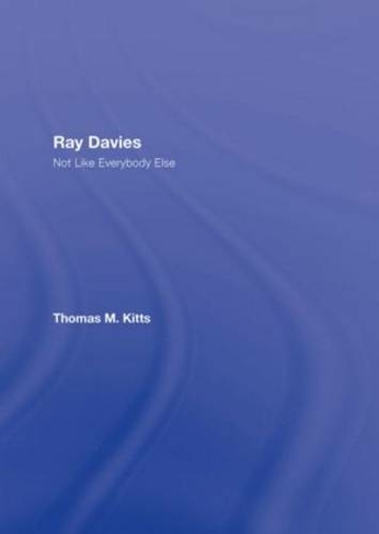 Ray Davies: Not Like Everybody Else