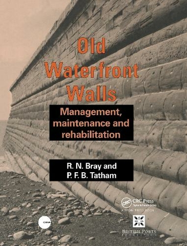 Old Waterfront Walls: Management, maintenance and rehabilitation