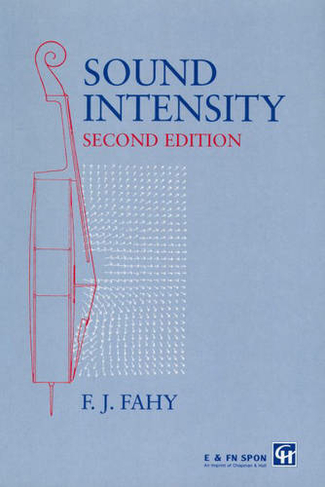 Sound Intensity: (2nd edition)