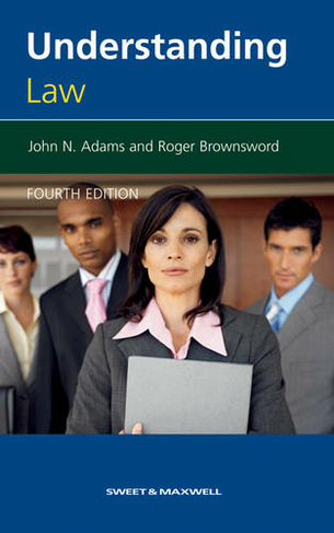 Understanding Law: (4th edition)